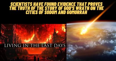 SCIENTISTS HAVE FOUND EVIDENCE THAT PROVES THE TRUTH OF THE STORY OF GOD’S WRATH ON THE CITIES OF SODOM AND GOMORRAH