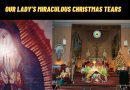 Our Lady’s Miraculous Christmas Tears