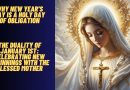The Duality of January 1st: Celebrating New Beginnings with the Blessed Mother (Why New Year’s Day is a holy day of obligation)