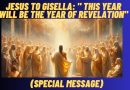 Jesus To Gisella: ” This year will be the year of Revelation” (special Message)
