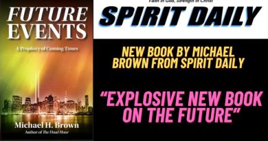 Future Events (A Prophecy of Coming Times) – Michael H. Brown’s EXPLOSIVE NEW BOOK ON THE FUTURE