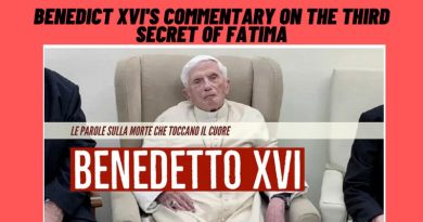 BENEDICT XVI’S COMMENTARY ON THE THIRD SECRET OF FATIMA
