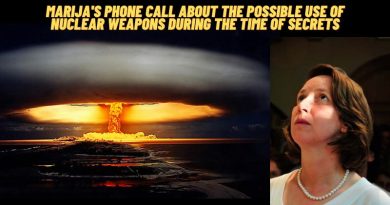 Marija’s phone call about the possible use of nuclear weapons during the time of secrets