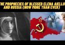 The Prophecies of Blessed Elena Aiello and Russia (Now More than Ever)