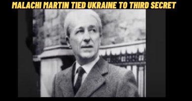 Malachi Martin Tied Ukraine To Third Secret