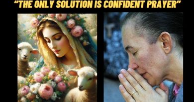 “The only solution is confident prayer”