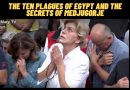 The Ten Plagues of Egypt and the Secrets of Medjugorje
