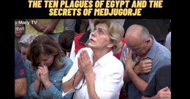 The Ten Plagues of Egypt and the Secrets of Medjugorje