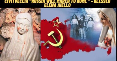Civitveccia “Russia will March to Rome ” – Blessed Elena Aiello