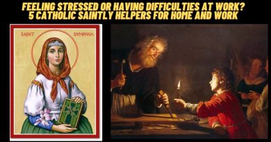 Feeling Stressed or Having Difficulties at work?  5 Catholic Saintly Helpers for Home and Work