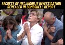 Secrets of Medjugorje Investigation Revealed in Bombshell Report