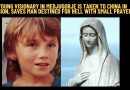YOUNG VISIONARY IN MEDJUGORJE IS TAKEN TO CHINA IN VISION, SAVES MAN DESTINED FOR HELL WITH SMALL PRAYER