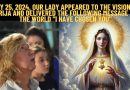 July 25, 2024, Our Lady appeared to the visionary Marija and delivered the following message for the world “I have chosen YOU”