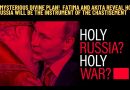 The Mysterious Divine Plan! FATIMA AND AKITA REVEAL HOW RUSSIA WILL BE THE INSTRUMENT OF THE CHASTISEMENT AND CHANGE THE WORLD