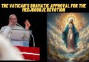 The Vatican’s dramatic approval for the Medjugorje devotion