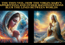 The Thin Veil: How the Virgin Mary’s Apparitions and Weeping Statues Blur the Lines Between Worlds